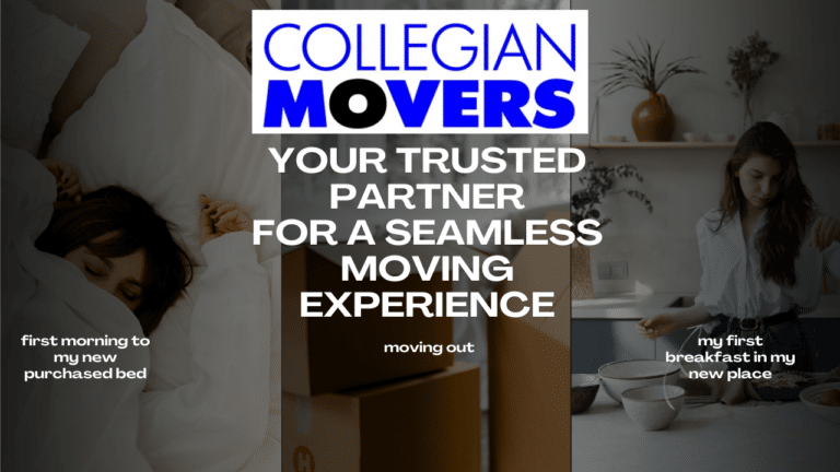 Collegian Movers: Your Trusted Moving Partner for a Seamless Moving Experience